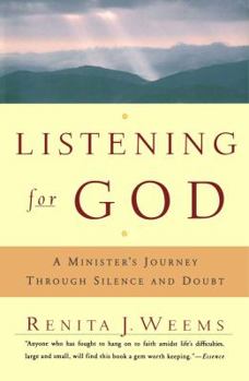 Paperback Listening for God: A Ministers Journey Through Silence and Doubt Book