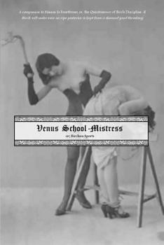 Paperback Venus School-Mistress: or; Birchen Sports Book