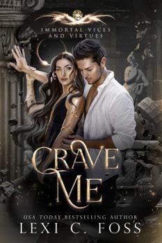 Crave Me - Book #4 of the Immortal Vices and Virtues