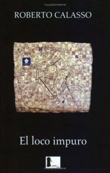 Paperback El Loco Impuro [Spanish] Book