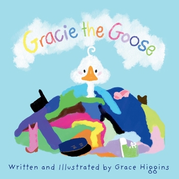 Paperback Gracie the Goose Book