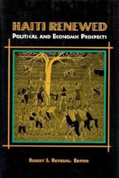 Hardcover Haiti Renewed: Political and Economic Prospects Book