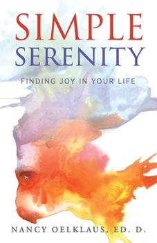 Paperback Simple Serenity: Finding Joy in Your Life Book