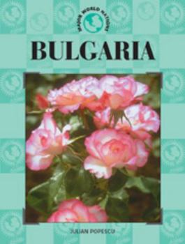 Bulgaria (Let's Visit Places & Peoples of the World) - Book  of the Major World Nations