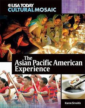 The Asian Pacific American Experience - Book  of the USA TODAY Cultural Mosaic