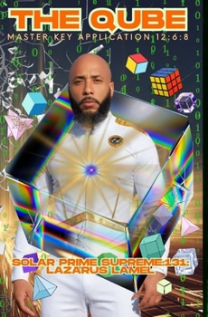 THE QUBE: Master Key Application 12:6:8 (The Messiah Code)