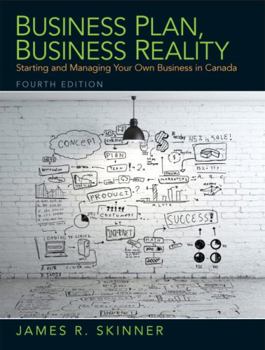 Paperback Business Plan, Business Reality: Starting and Managing Your Own Business in Canada Book