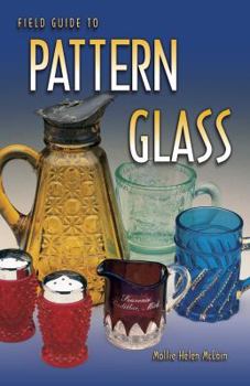 Paperback Field Guide to Pattern Glass Book