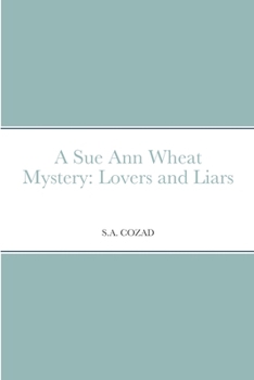 A Sue Ann Wheat Mystery: Lovers and Liars