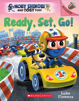 Paperback Ready, Set, Go!: An Acorn Book (Moby Shinobi and Toby Too! #3) Book