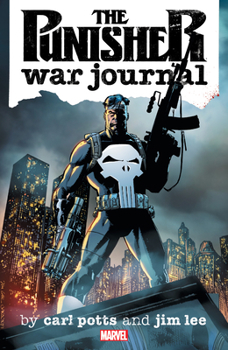 Punisher War Journal by Carl Potts & Jim Lee - Book  of the Punisher War Journal (1988)