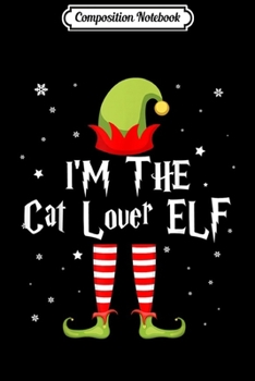 Composition Notebook: I'm The Chef Elf Family Matching Funny Christmas  Journal/Notebook Blank Lined Ruled 6x9 100 Pages