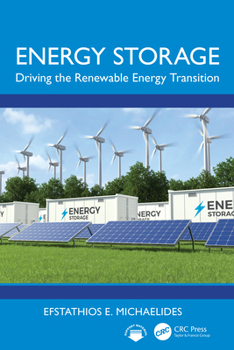 Energy Storage : Driving the Renewable Energy Transition