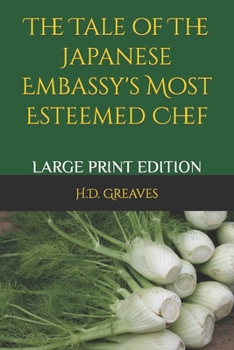 Paperback The Tale of the Japanese Embassy's Most Esteemed Chef Book