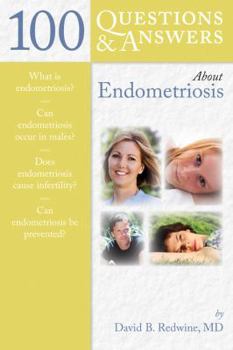 Paperback 100 Questions & Answers about Endometriosis Book