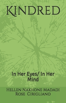 Paperback Kindred: In Her Eyes/In Her Mind Book