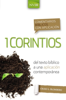 Paperback Comentario Bíblico Con Aplicación NVI 1 Corintios: del Texto Bíblico a Una Aplicación Contemporánea [Spanish] Book