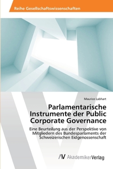 Paperback Parlamentarische Instrumente der Public Corporate Governance [German] Book