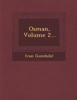 Paperback Osman, Volume 2... [Croatian] Book