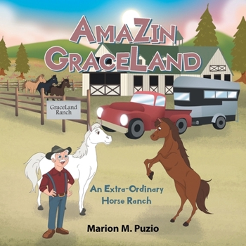 Paperback AmaZin Graceland: An Extra-Ordinary Horse Ranch Book