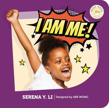 Board book I Am Me! | a Montessori-friendly children's book about diversity and confidence | Duck Duck Books Book