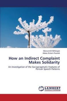 Paperback How an Indirect Complaint Makes Solidarity Book