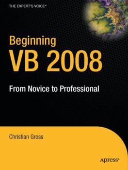 Paperback Beginning VB 2008: From Novice to Professional Book