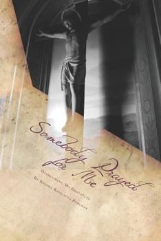 Paperback Somebody Prayed for Me: Part 1 Book