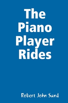 Paperback The Piano Player Rides Book