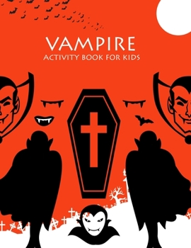 Paperback vampire Activity Book For Kids: vampire Coloring Book For Kids Book