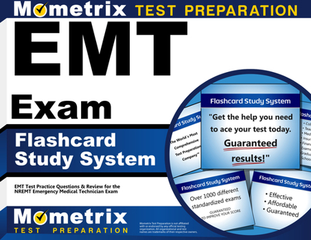 Misc. EMT Exam Flashcard Study System: EMT Test Practice Questions & Review for the Nremt Emergency Medical Technician Exam Book