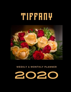 2020 Weekly & Monthly Planner: Tiffany...This Beautiful Planner is for You-Reach Your Goals / Journal for Women & Teen Girls / Dreams Tracker & Goals ... Agenda Schedule Organizer / 8,5 x 11 inch