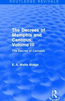 The Decrees of Memphis and Canopus: Volume 3: The Decree of Canopus
