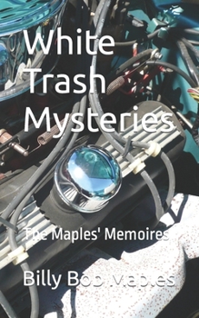 Paperback White Trash Mysteries: The Maples' Memoires Book