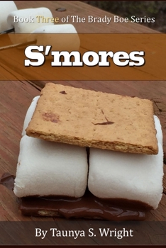Paperback S'mores: Book 3 of the Brady Boe Series Book