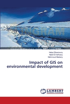 Paperback Impact of GIS on environmental development Book