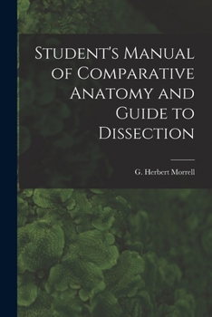 Paperback Student's Manual of Comparative Anatomy and Guide to Dissection Book