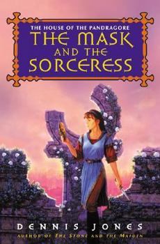 Hardcover The Mask and the Sorceress: The House of the Pandragore, Book #2 Book