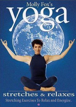 DVD Molly Fox's Yoga Stretches & Relaxes Book
