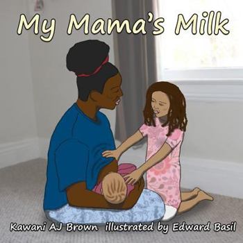 Paperback My Mama's Milk Book