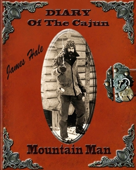 Paperback DIARY Of The Cajun Mountain Man Book