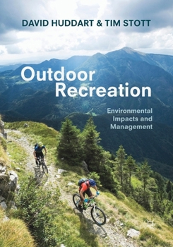 Paperback Outdoor Recreation: Environmental Impacts and Management Book