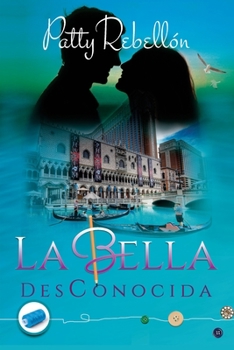 Paperback La Bella Desconocida [Spanish] Book