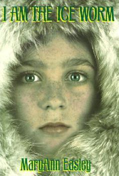 Paperback I Am the Ice Worm Book