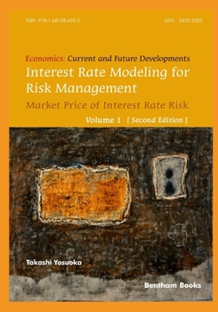 Paperback Interest Rate Modeling for Risk Management: Market Price of Interest Rate Risk (Second Edition) Book