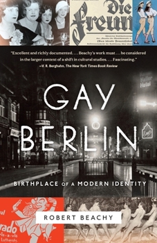 Paperback Gay Berlin: Birthplace of a Modern Identity Book