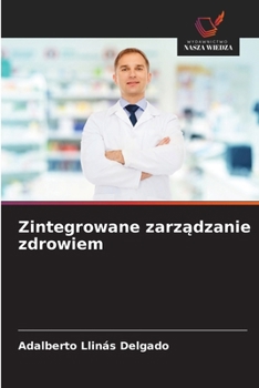 Paperback Zintegrowane zarządzanie zdrowiem [Polish] Book