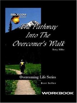 Paperback Pathway Into the Overcomer's Walk Workbook Book