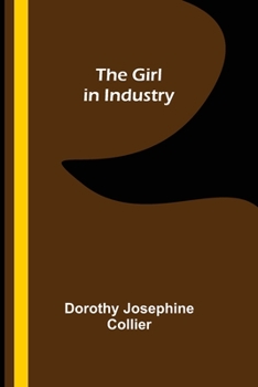 Paperback The Girl in Industry Book