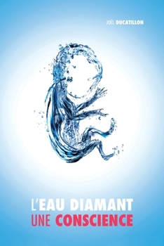 Paperback L'Eau Diamant: Une Conscience [French] Book